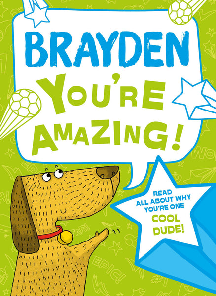 You're Amazing Brayden (HC)